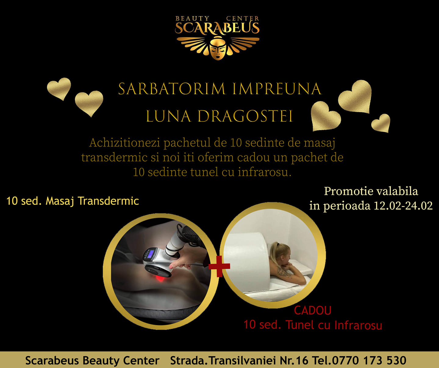 10 + 10: 10 ședințe de masaj transdermic și 10 tunel cu infraroșu